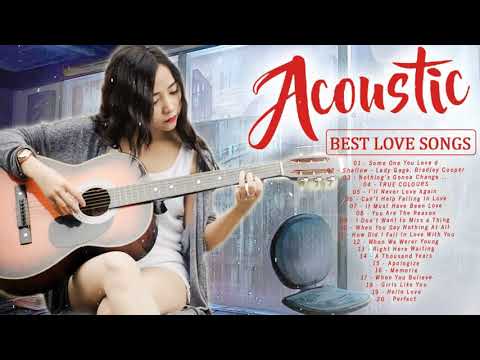 New Guitar Acoustic Love Songs 2020 - Greatest Hits English Acoustic Cover Of Popular Songs Medley