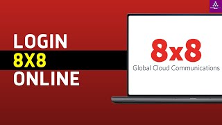 How to Sign In to 8x8 Online | 8x8 Login (2024)