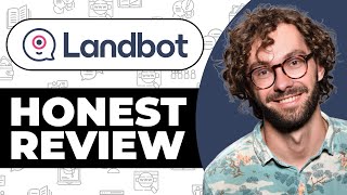Landbot Chatbot Review - Usage Experience