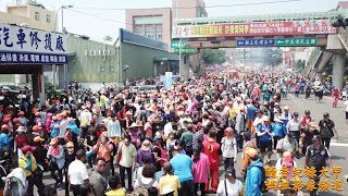 20180523 白沙屯媽祖 山邊媽祖進香回鑾 蒞臨苑裡 慈和宮 國小 通苑慈雲寺 通宵益昌汽修及台塑福懋加油站