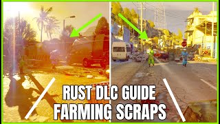 Dying Light Rust DLC Guide - FARMING SCRAPS