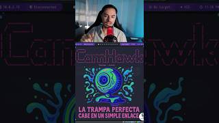 Camhawk: La herramienta que espía tu cámara sin que lo sepas 😲🤳