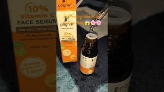 Pilgrim's 10% Vitamin C serum for that Extra Glow✨😱#vitamincserum #darkspots #pilgrim #pigmentation