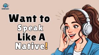 Do You Want To Speak Like A Native? Use These 5 Simple Words