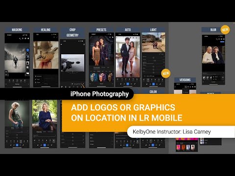 On-Location Branding Made Easy: Adding Logos & Textures In Lightroom Mobile with Lisa Carney