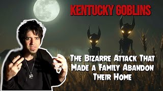 Mombi Yuleman- Kentucky Goblins: The Bizarre Attack That Made a Family Abandon Their Home