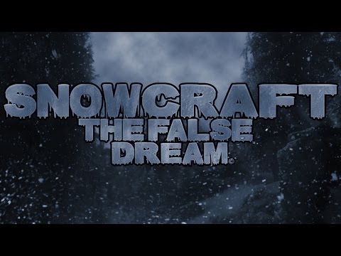 [Minecraft Map] SnowCraft: The False Dream Official Trailer (HD)