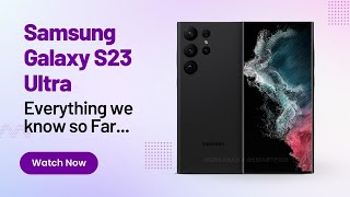 Samsung Galaxy S23 Ultra: Everything You Need To Know.😎 #s23ultra #samsungs23ultra #samsunggalaxy