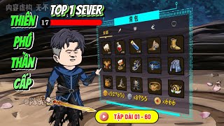 [Siêu dài 01 - 60] Thiên phú thần cấp Top 1 Sever | Ngọc Đức Review
