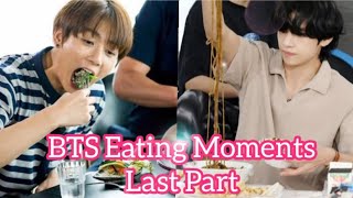 BTS Eating Moments 🍜😅 Last Part