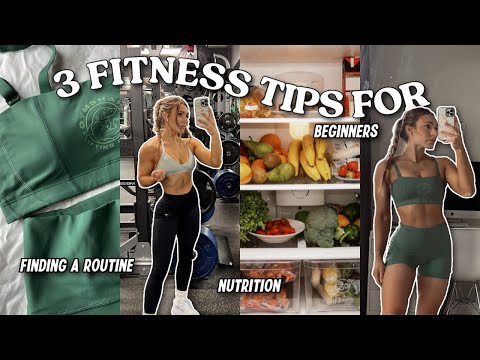 3 Beginner Fitness Tips | Planning Workouts, Nutrition & Tracking Progress