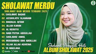 SHOLAWAT BADAR - NISSA SABYAN FULL ALBUM SHOLAWAT TERBARU 2025 (LIRIK) - SHOLAWAT NABI MERDU 2025