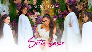 Sona Lara - Srtis Hasir (Official Music Video)