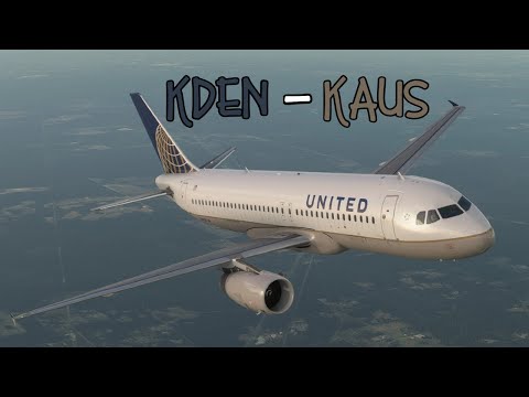 KDEN - KAUS | LVFR A320 CEO | MSFS 2020 | World Tour Part 9 | ON VATSIM