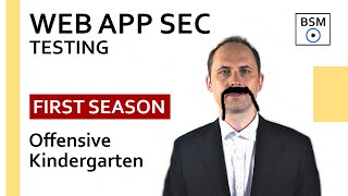 Web App Sec Testing Series (2/7): Offensive Kindergarten