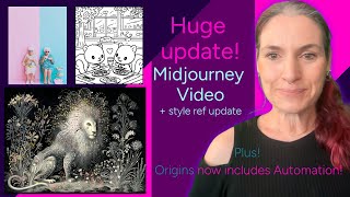 NEW! MIDJOURNEY now has VIDEO!! and ORIGINS has automation! Plus STYLE REF tips for Coloring books!