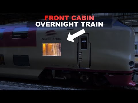 Trying Japan's Sleeper Train Frontmost Roomette | Sunrise Express Single ‘Suite’