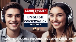 Learn English with English conversation #englishconversation #englishspeakingpractice#englishpodcast
