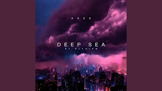 Deep Sea