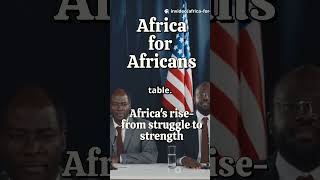 Africa’s Rise from Struggle to Strength  Africa for Africans  #africa #african #africanews #india