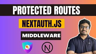 How to Create Protected Routes Using Next 14 and NextAuth.js v5