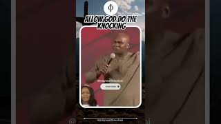 ALLOW GOD DO THE KNOCKING  #apostlejoshuaselman #shorts #koinoniaglobal