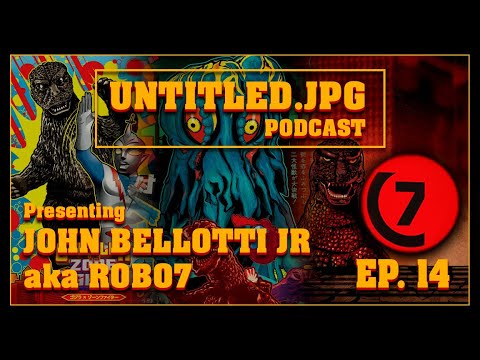 Untitled jpg Podcast | Ep  14 John Bellotti Jr  Robo7 - Poster Artist