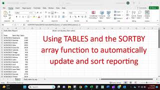 Using TABLES and the SORTBY function to automatically sort reporting