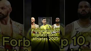 Forbes' 2025 Highest-Paid Athletes List Revealed #Forbes2025 #highestpaidathletes #TopAthletes2025