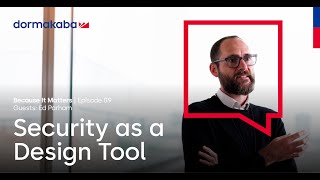 Because It Matters - Episode 09 - Security as a Design Tool