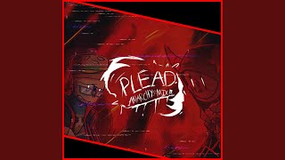 PLEAD (Crimson Anarchy Mix)