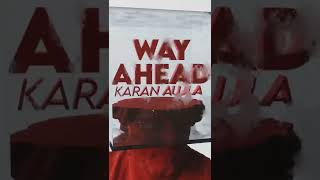 Karan Aujla EP First Look WAY AHEAD  Motion Poster | WAY AHEAD #shorts#ykwim#ytshorts #WAYAHEAD