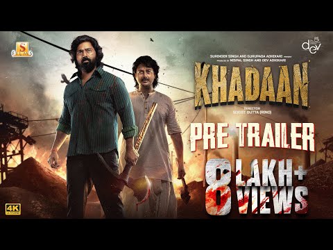 Khadaan | Pre-Trailer | Dev | Jisshu | Barkha | Idhika | Soojit | Surinder Films