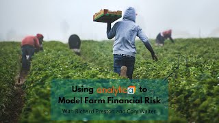 Using Analytica to Model Farm Financial Risk