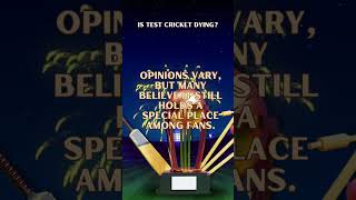 16.Is Test Cricket Dying? The Future of the Longest Format #cricket #cricketplayer #cricketcommunity