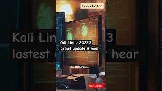 Kali Linux 2023.3: The Coolest Features Yet #kalilinux #os