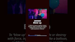 Blow up | Phrasal Verbs For Beginners In English #phrasalverbs #englishgrammar