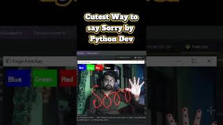 Cutest way to say Sorry by a Python Dev be like #python #opencv #coding #shorts #saiyaara