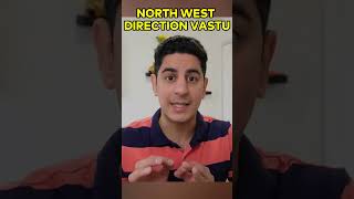 North-West Vastu Shastra