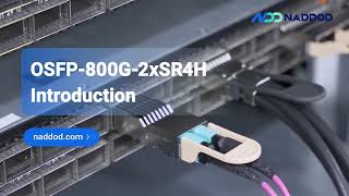 InfiniBand 800G OSFP 2xSR4 Transceiver Introduction｜NADDOD