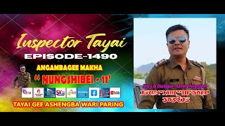 INSPECTOR TAYAI - 1490 - NUNGSHIBEI - 11 || 27th JUNE 2025 || MANIPURI STORY WARI || DIAMOND TV
