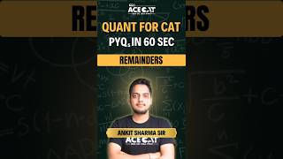 This CAT Quant Question Was Straight from Our Notes! | Remainder PYQ Solved Smartly! 🔥#shorts