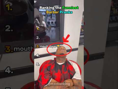Ranking the Funniest Barber Prank
