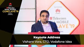 Keynote Address by Vishant Vora, CTO, Voda Idea