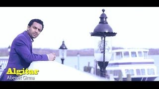 Algitar - Abenet Girma (Offical Video)