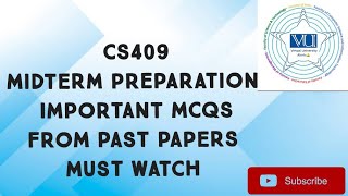 CS409 Midterm Preparation Important MCQS |CS409 midterm preparation 2025 |cs409 important objective