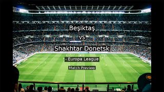 Shakhtar Donetsk's Secret Weapon vs Beşiktaş