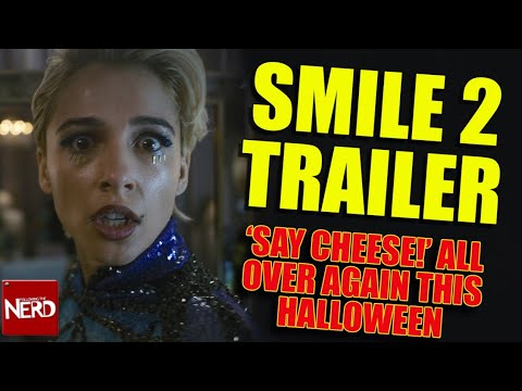 Smile 2 - Second Trailer [HD]