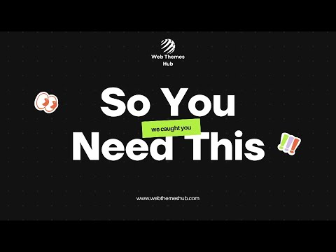 So You Need This – The Website That Will Change Your Business | Web Themes Hub