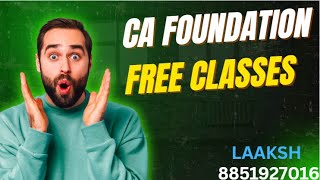 CA FOUNDATION - LECTURE 1